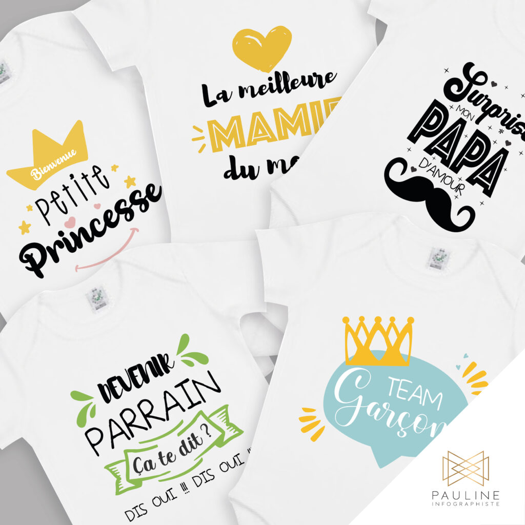 Visuel de cinq bodies pour bébé personnalisés avec des inscriptions telles que 'Bienvenue Petite Princesse', 'La meilleure Mamie du monde', 'Surprise mon Papa d'amour', 'Devenir Parrain, ça te dit ? Dis oui... Dis oui...', et 'Team Garçon'.
