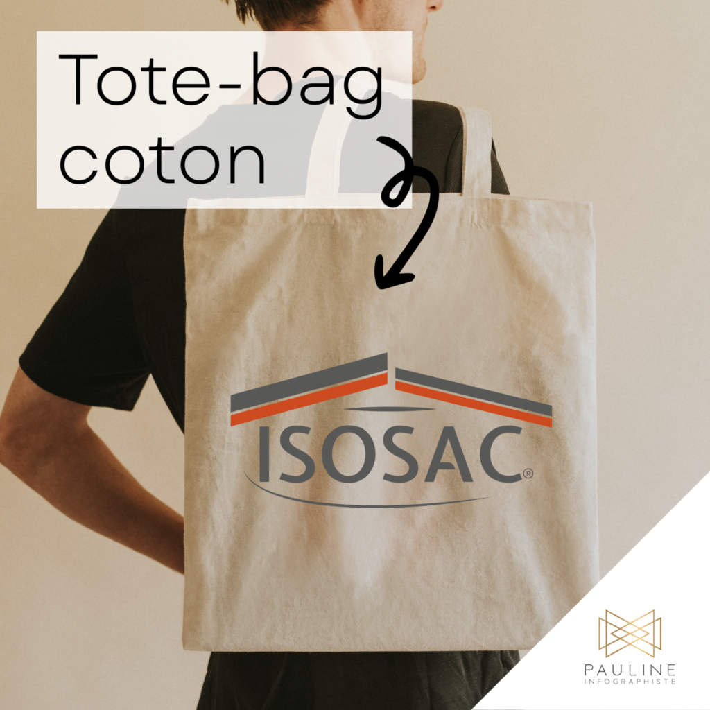 Visuel d'un tote-bag en coton porté sur l'épaule, présentant le logo de l'entreprise Isosac, avec une flèche pointant vers le sac et le texte 'Tote-bag coton' en haut à gauche.
